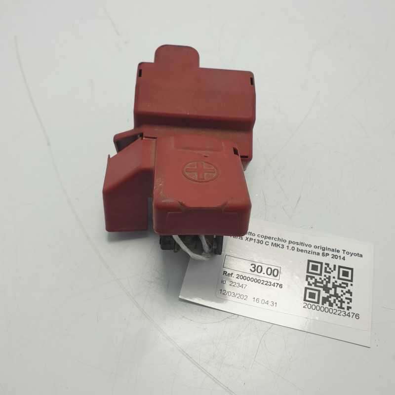 Morsetto coperchio positivo originale Toyota Yaris XP130 C MK3 1.0 benzina 5P 2014