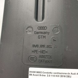 8W0819802 Condotto ventilazione dx Audi A4 B9 Avant S-line  2.0 110 KW 2016 DEU