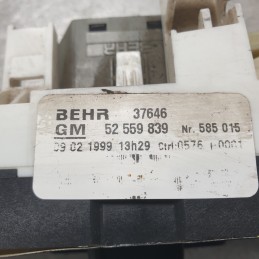 52559839 CENTRALINA PANNELLO CONTROLLO GRUPPO COMANDI CLIMA A/C OPEL ASTRA G 1998 BEHR 37646 PLASTICA LEGGERM. SCOLORITA