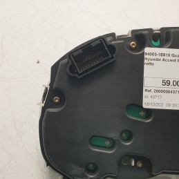 94003-1E610 Quadro strumenti contachilometri Hyundai Accent III MC 1.5 CRDI 2006 1 gancio rotto