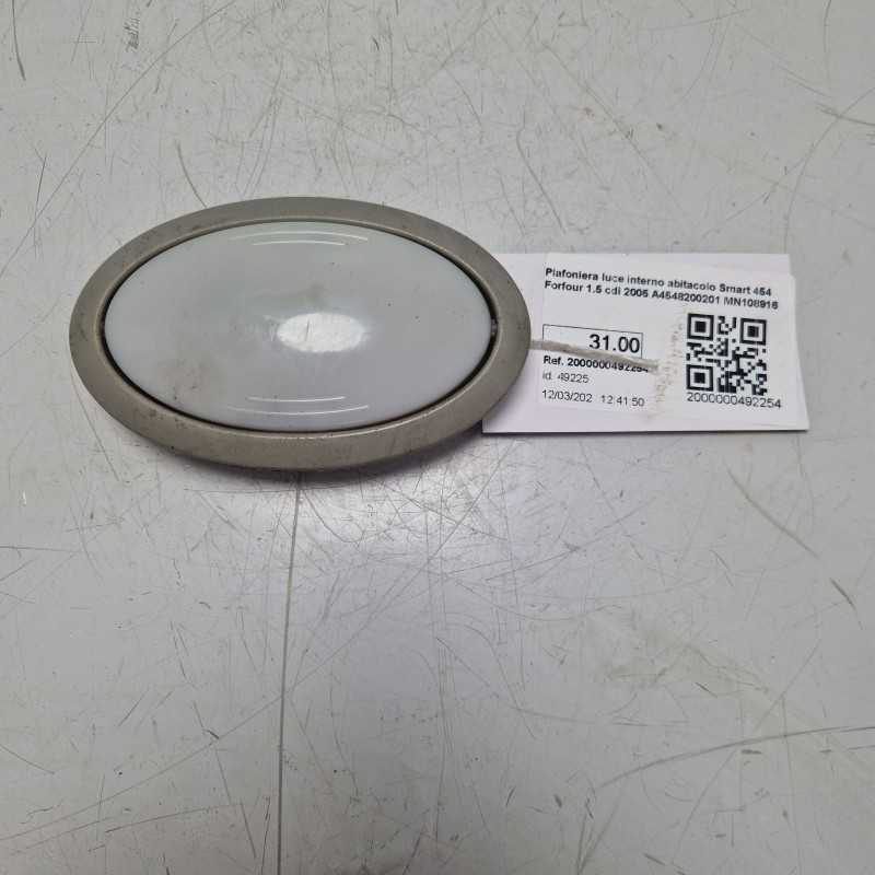 Plafoniera luce interno abitacolo Smart 454 Forfour 1.5 cdi 2005 A4548200201 MN108916