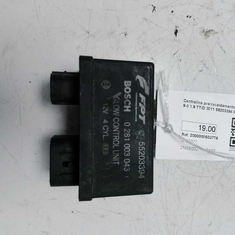 Centralina preriscaldamento candelette Saab 9-3 1.9 TTiD 2011 55203394 0281003043