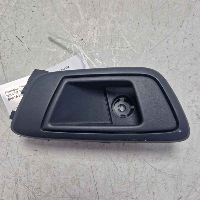 Maniglia interna portiera post DX Ford Fiesta MK6 5P Titanium 1.4 TDCI 50 KW 2008-12 8A61A22600CEW